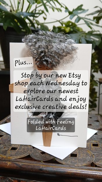 LaHairCards: Folded with Feeling - Originals